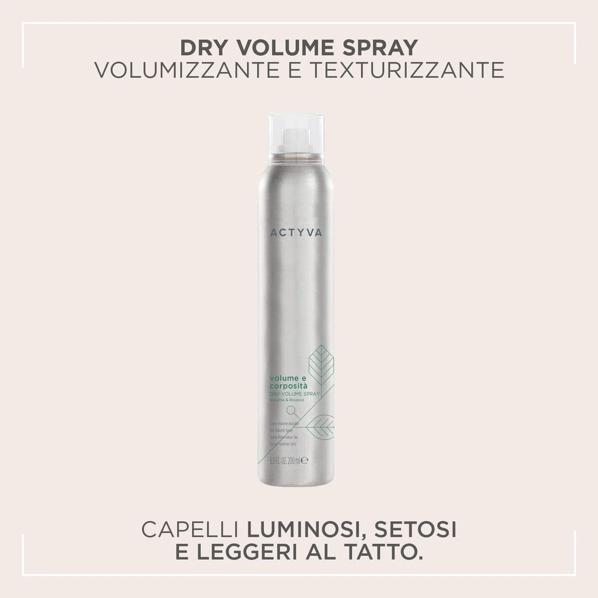 Actyva - Volume e Corposità Dry Volume Spray, Volumizzante e Texturizzante per Capelli - 200 ml